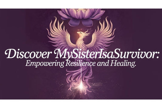Discover MySisterIsASurvivor: Empowering Resilience and Healing