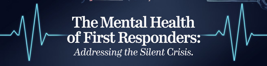 The Mental Health of First Responders: Addressing the Silent Crisis