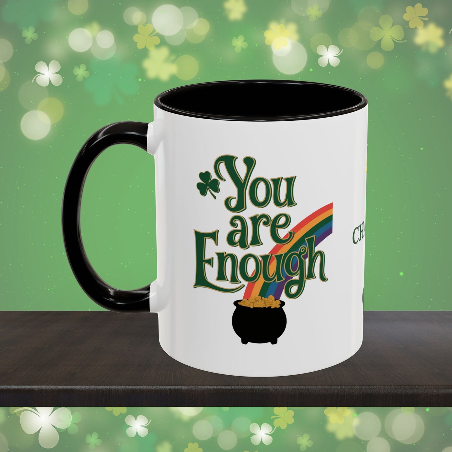 You Are Enough: Personalized St. Patrick's Day Mug - Add Your Name & Celebrate Strength and Positivity