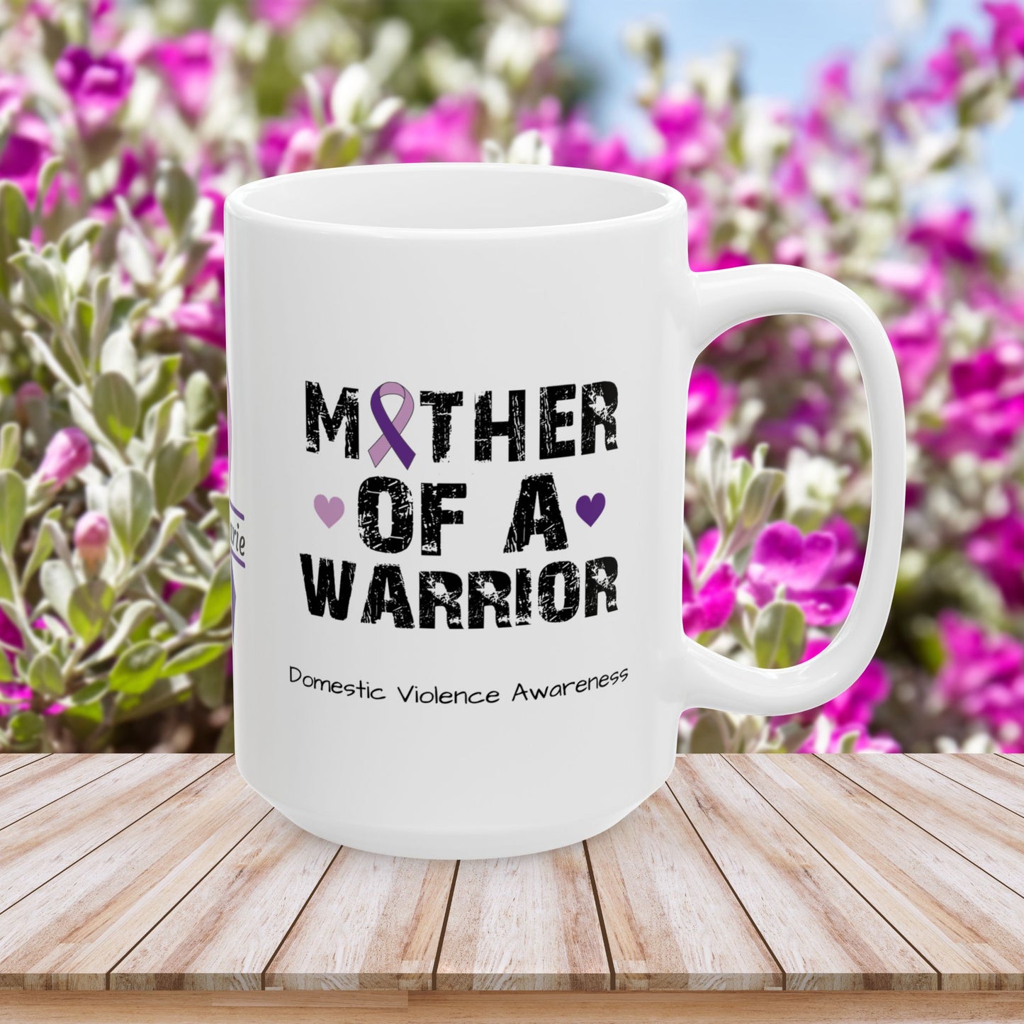 Mother of a Warrior mug - supportive DV awareness mug with custom name and hope message