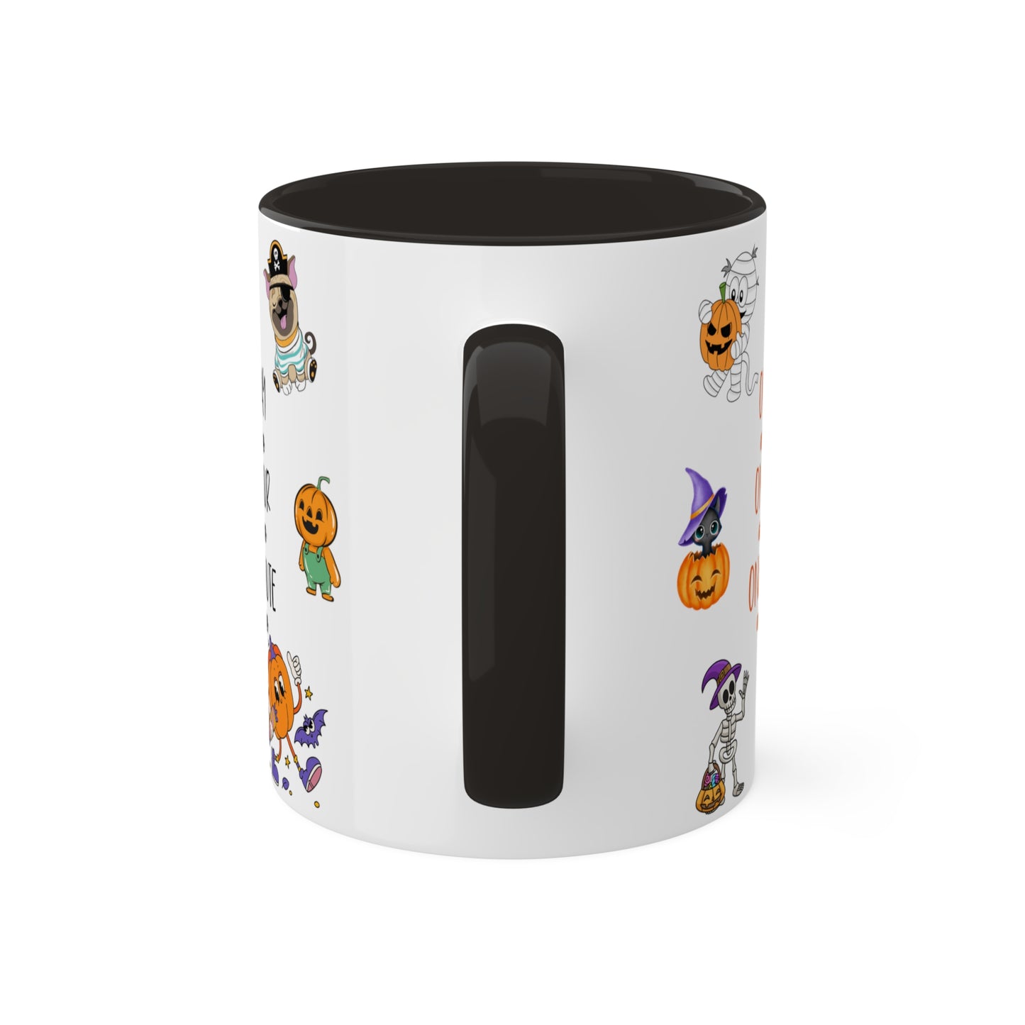 One Day At A Time One Hour At A Time One Minute At A Time - The Ultimate Halloween Mug