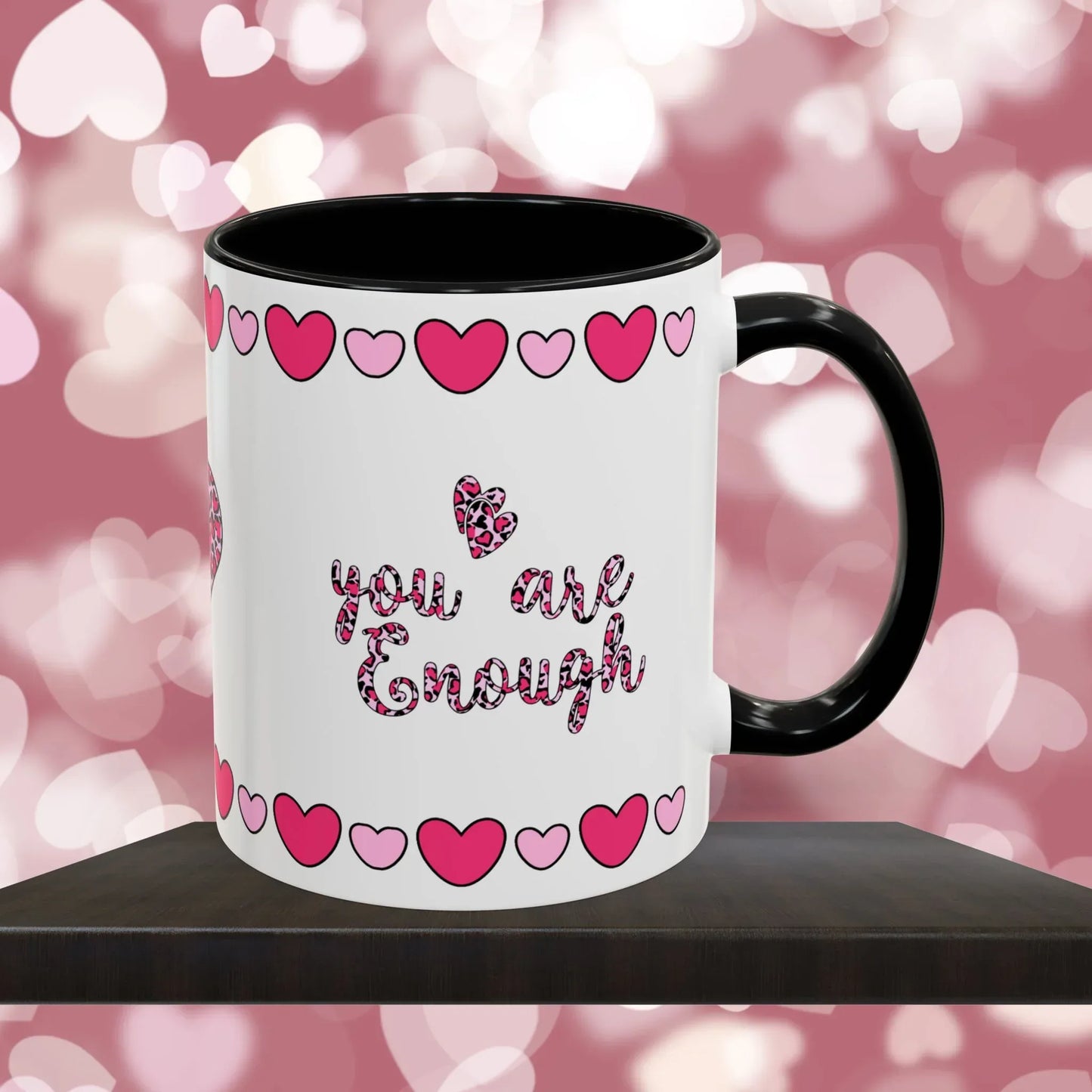 Shop our premium you are enough mental health wellness ceramic mug 11oz or 15oz encouraging positivity and emotional balance from MySisterIsASurvivor.