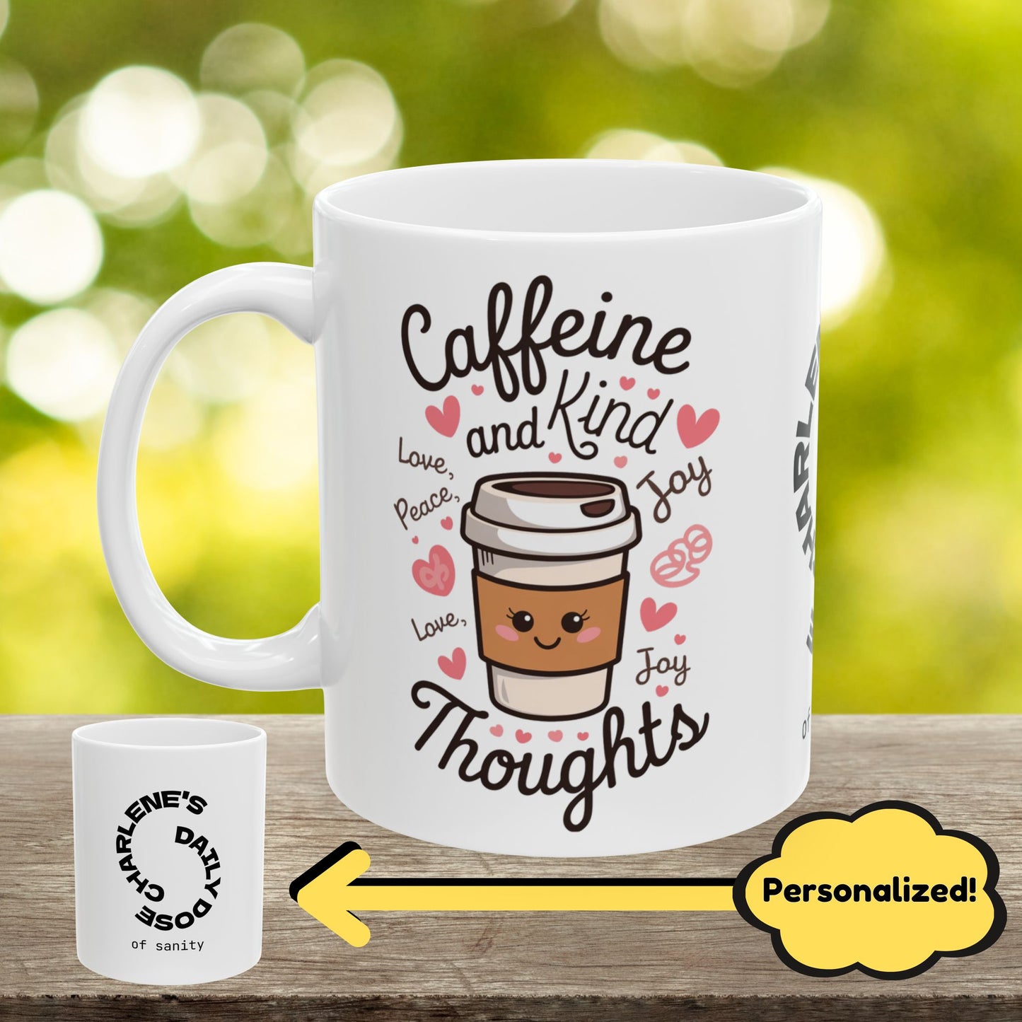 "Caffeine And Kind Thoughts" funny mental health mug, personalized for anxiety relief and self-care affirmations.
