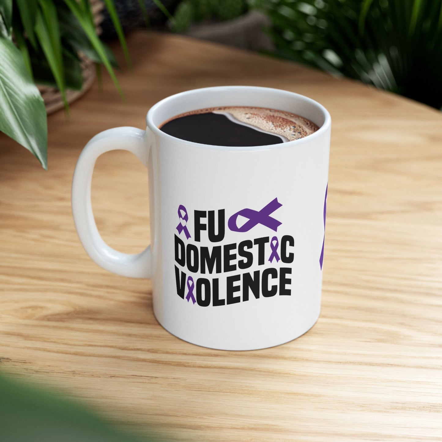 FU Domestic Violence Ceramic Mug - Stand Against Abuse
