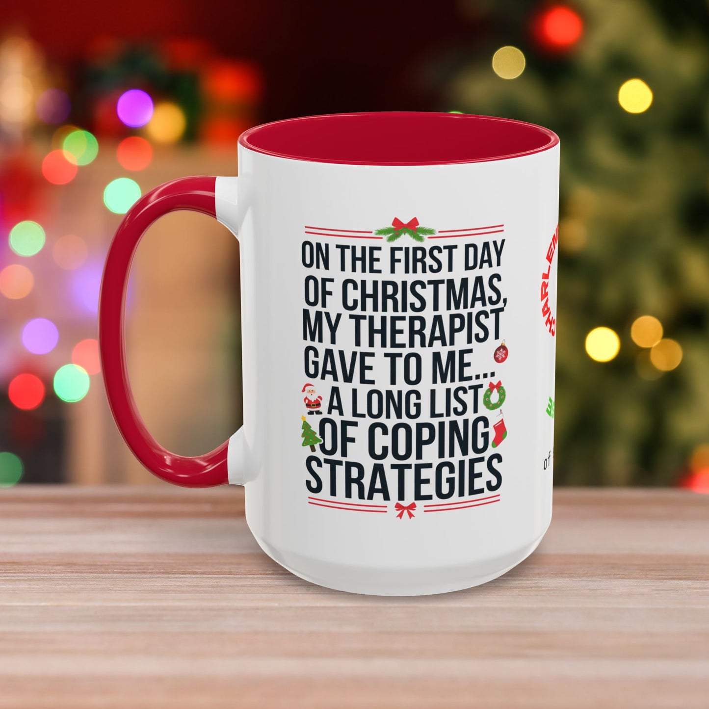 On The First Day Of Christmas, My Therapist Gave To Me... – Christmas Mug with Humorous Design and Accent Color