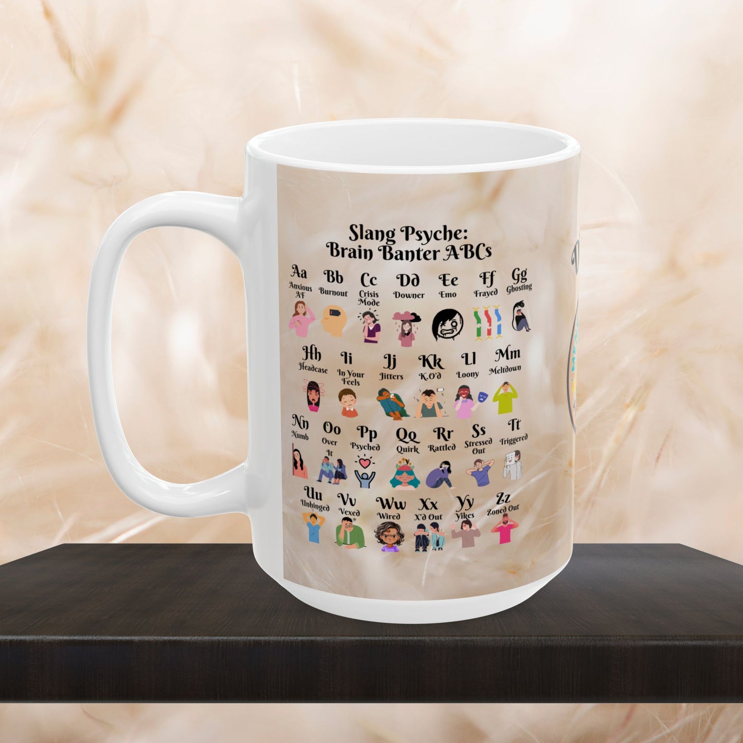 Slang Psyche Mug with ABCs of brain banter slang for mental health awareness, customized for personal or therapy use.