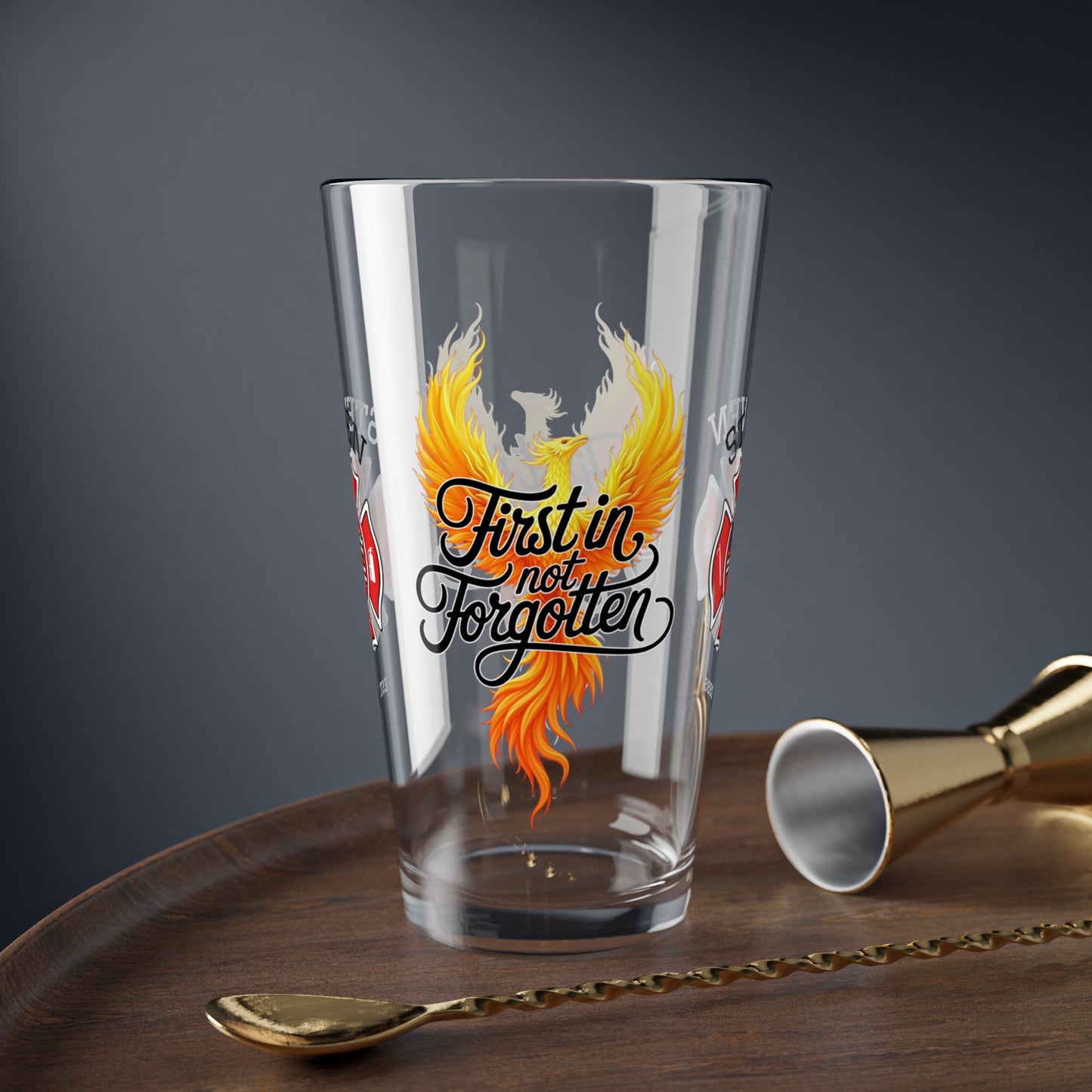 First In, Not Forgotten firefighter pint glass - custom tribute to emotional strength, legacy, and mental well-being