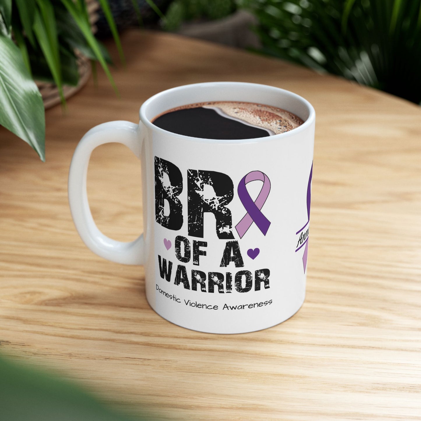 Bro of a Warrior mug - custom DV support mug with resilient and empowering message