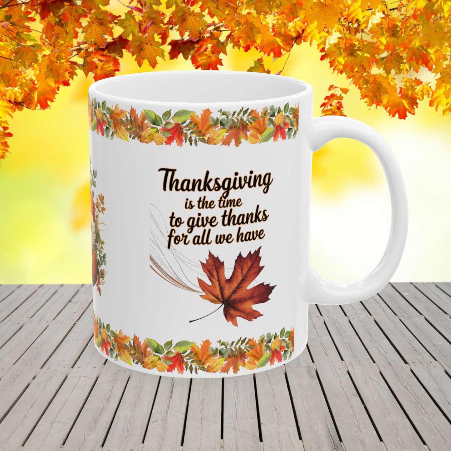 Thanksgiving Ceramic Mug with "Give Thanks for All You Have" for Reflection and Appreciation