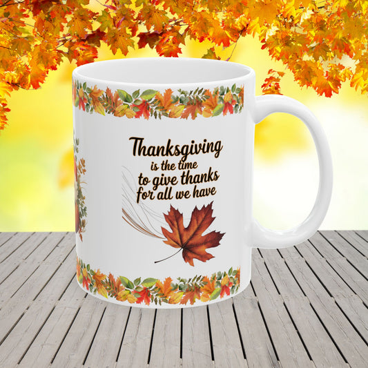 Thanksgiving Ceramic Mug with "Give Thanks for All You Have" for Reflection and Appreciation