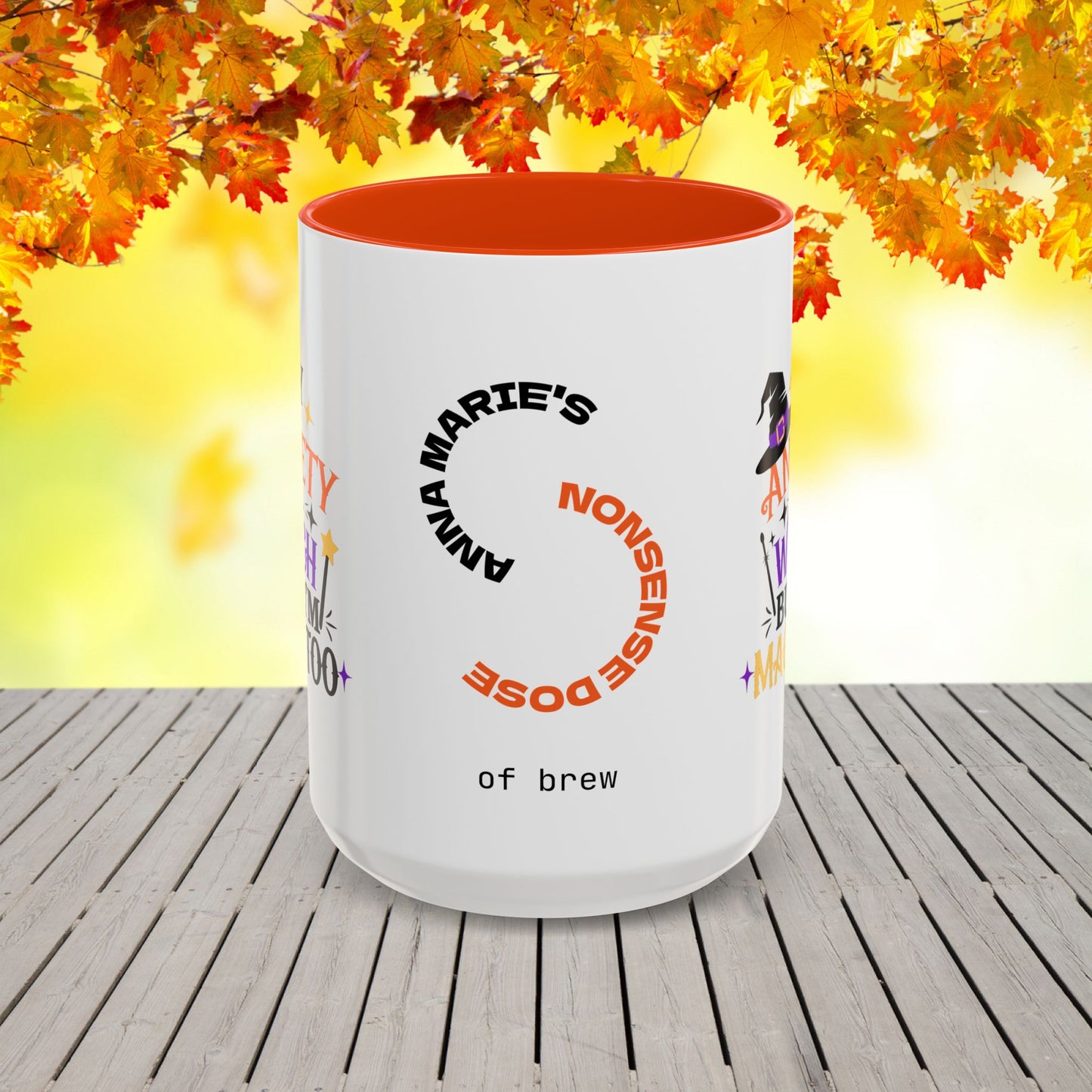 My Anxiety Is a Witch But I’m Magic Too Halloween Mug -personalized fun Halloween coffee cup