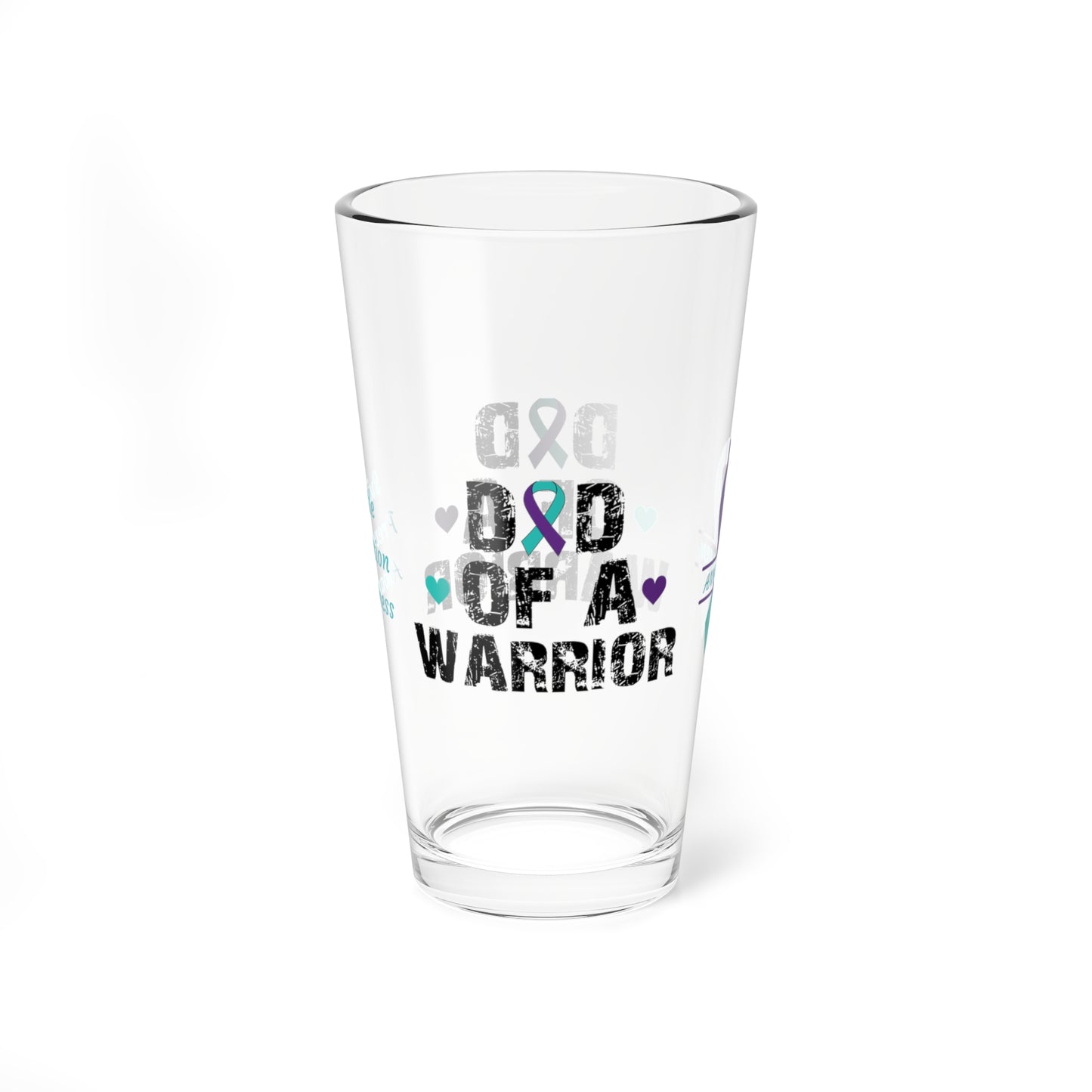 Dad of a Warrior: Personalized Suicide Prevention Awareness Warrior Pint Glass - Proud Family Member