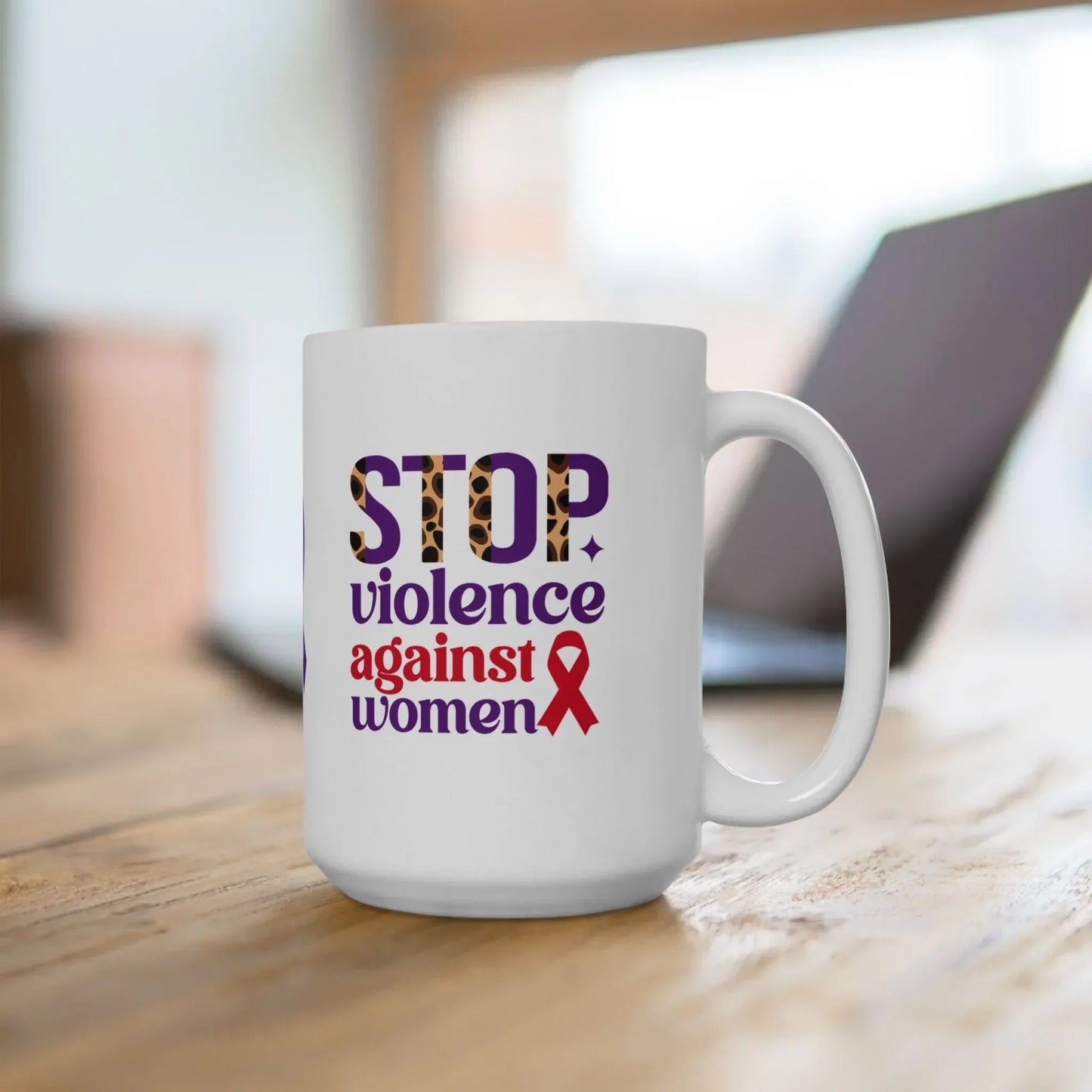 Shop our premium stop violence against women ceramic mug 11oz 15oz from MySisterIsASurvivor.