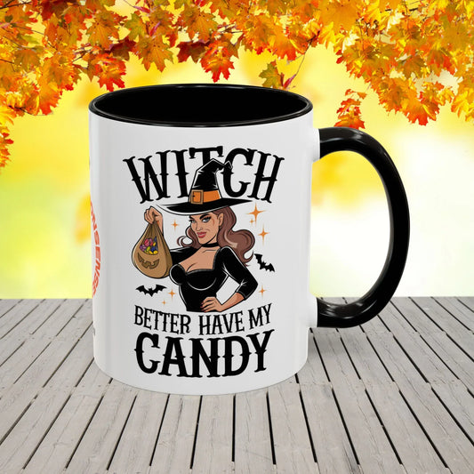 Shop our witch better have my candy ceramic mug featuring the 11oz style option from MySisterIsASurvivor.