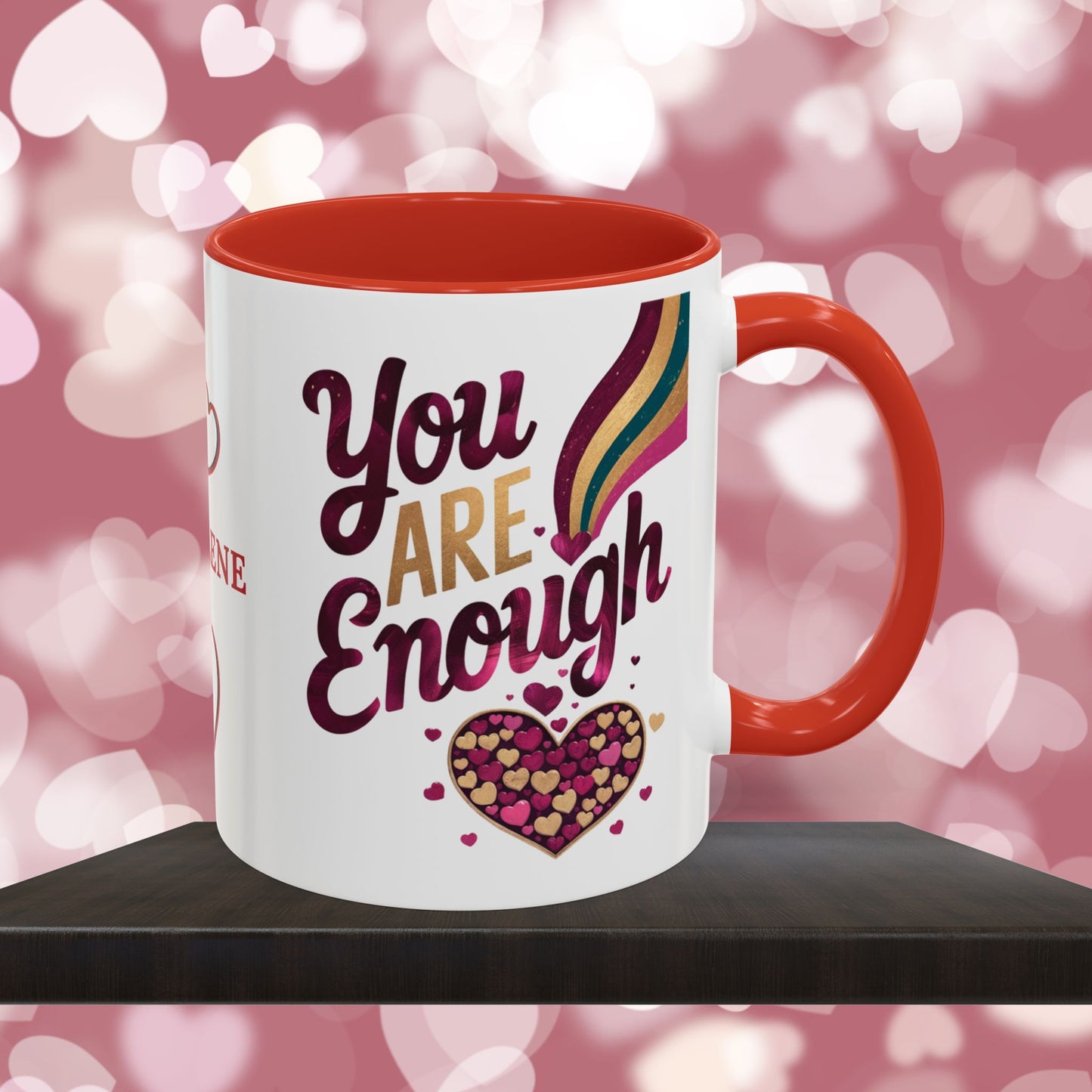 You Are Enough: Personalized Valentine's Day Affirmation Mug – Inspiring Positivity and Emotional Wellness, 11oz or 15oz