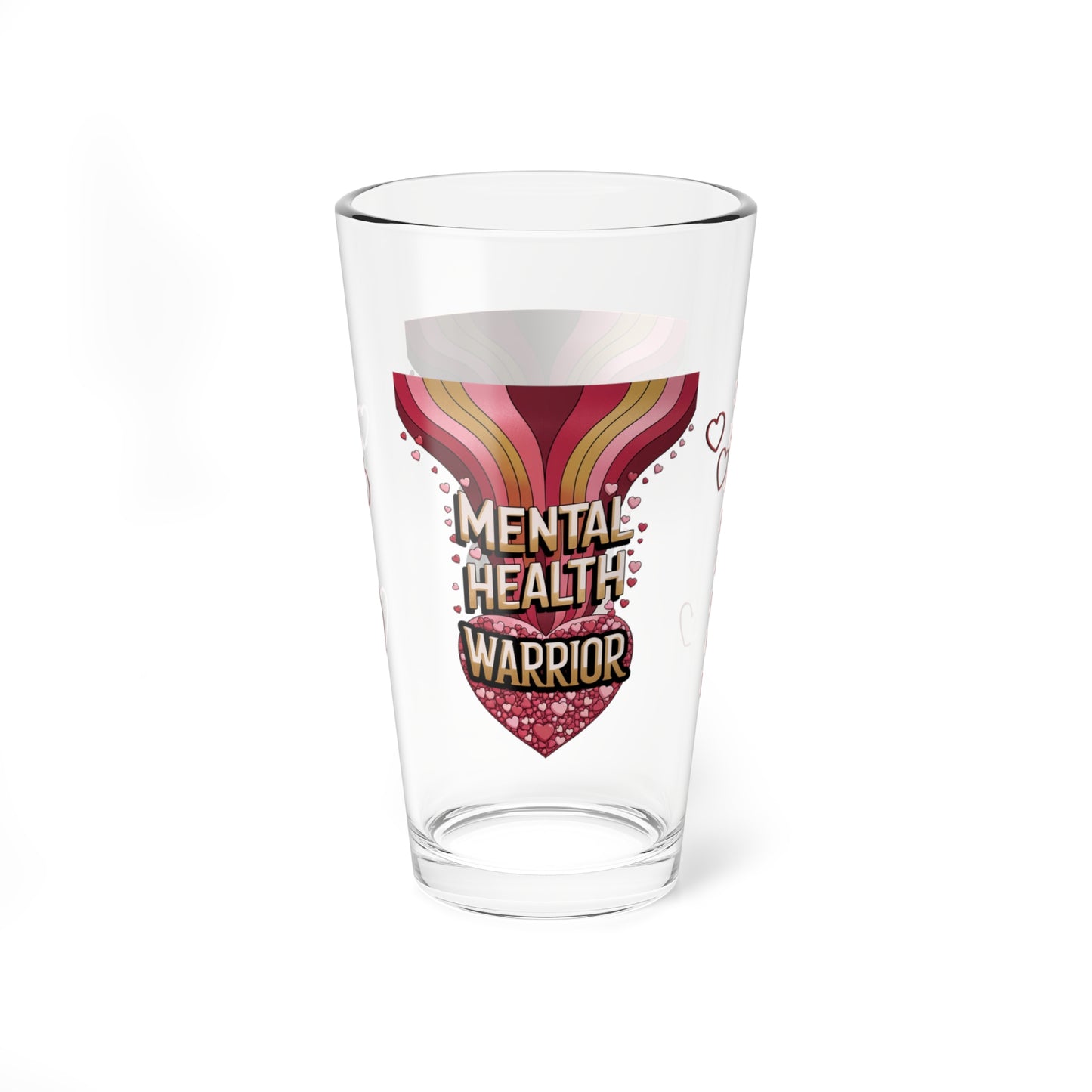 Mental Health Warrior: Personalized Valentine's Day Affirmation Pint Glass – Valentine's Day Self-Care Gift, Mindful Positivity Drinkware