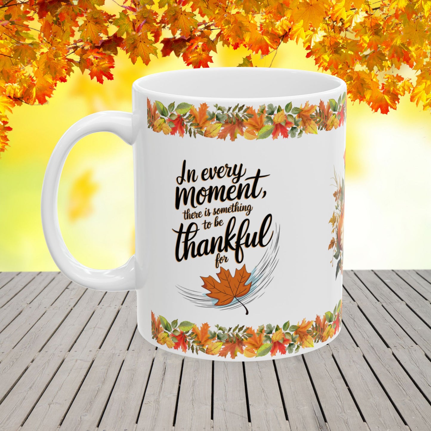Thanksgiving Ceramic Mug with "Be Thankful in Every Moment" Quote for Reflecting on Blessings