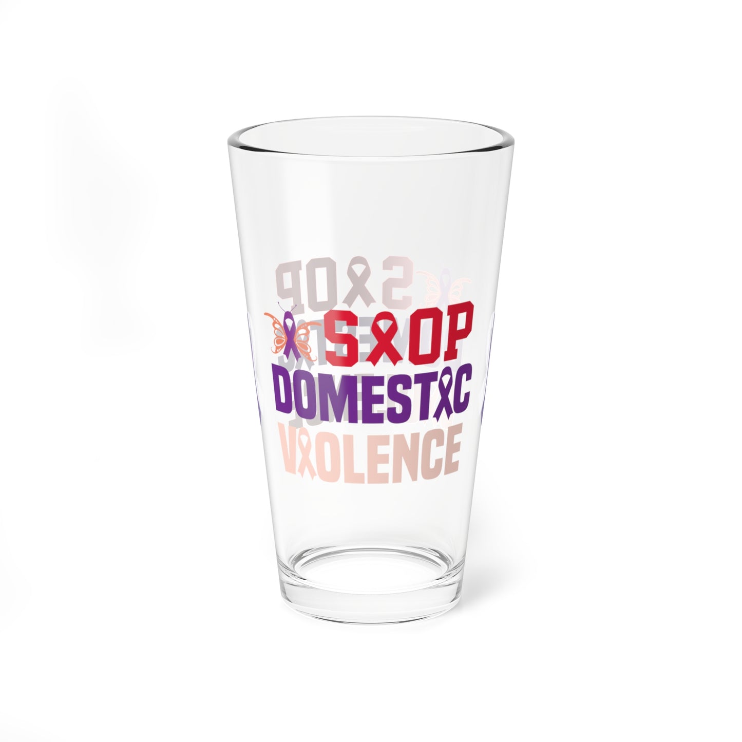 Stop Domestic Violence awareness pint glass with strong message