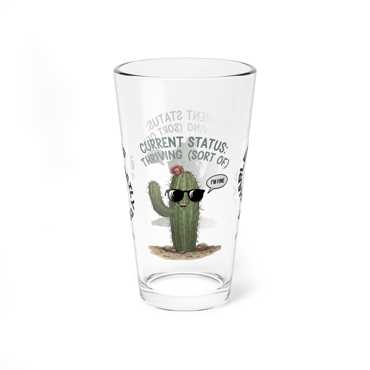 "Current Status: Thriving (Sort Of)" personalized funny pint glass with attitude and daily humor.