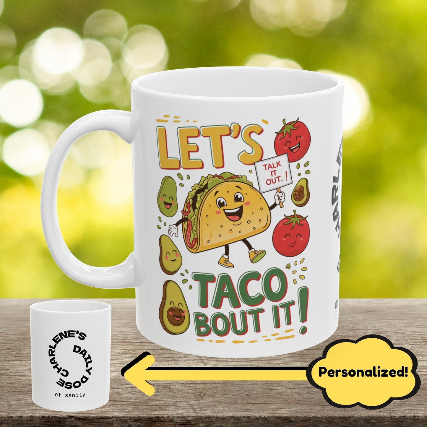 "Let's Taco 'Bout It" funny mental health mug, personalized ceramic cup with positive affirmations and anxiety relief.