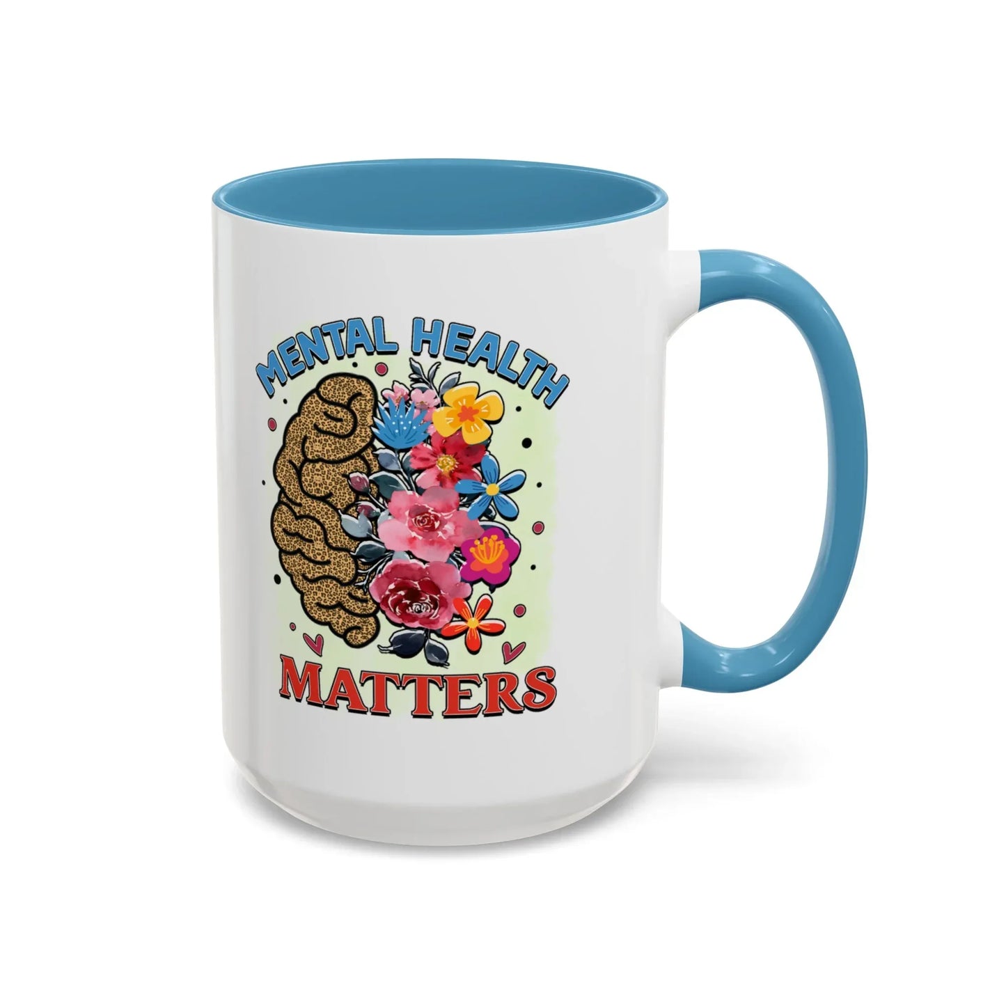 Shop our premium mental health matters accent coffee mug 11 15oz from MySisterIsASurvivor.