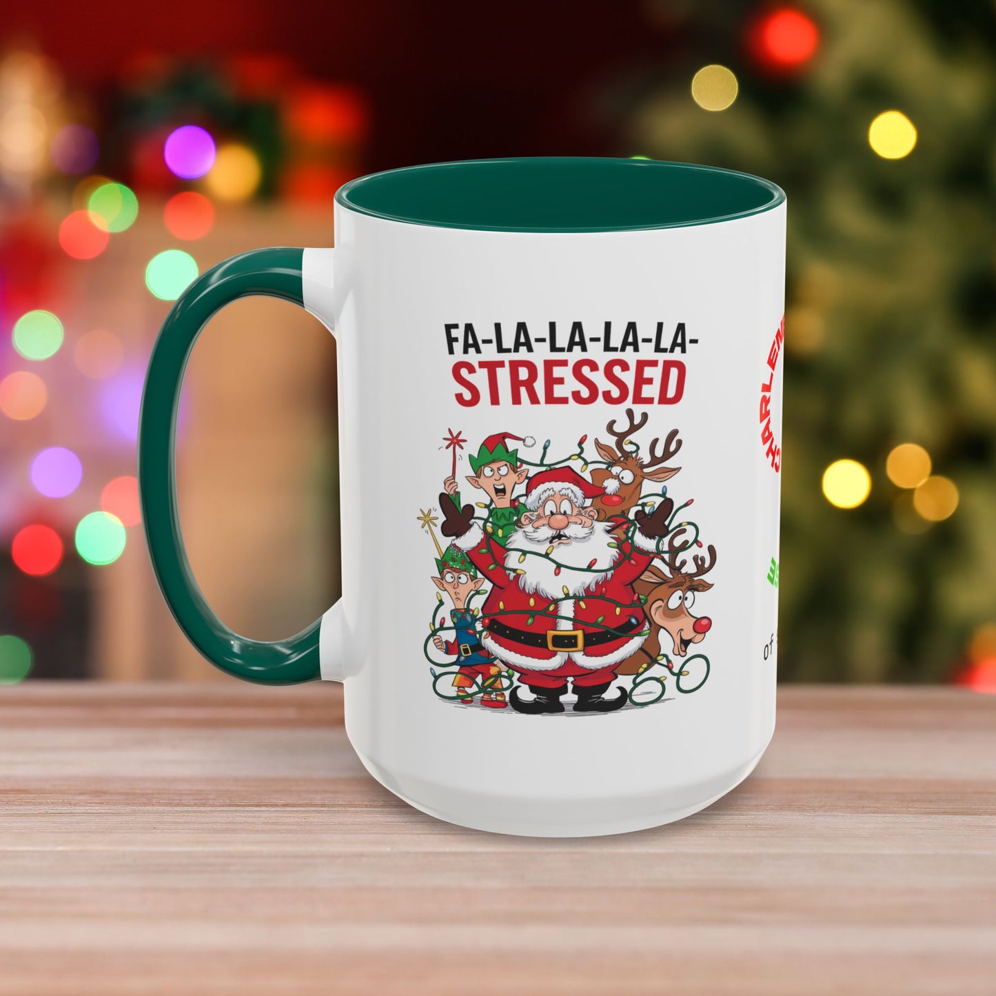 Fa-la-la-la-la Stressed – Humorous Christmas Mug with Colorful Design and Accent Color