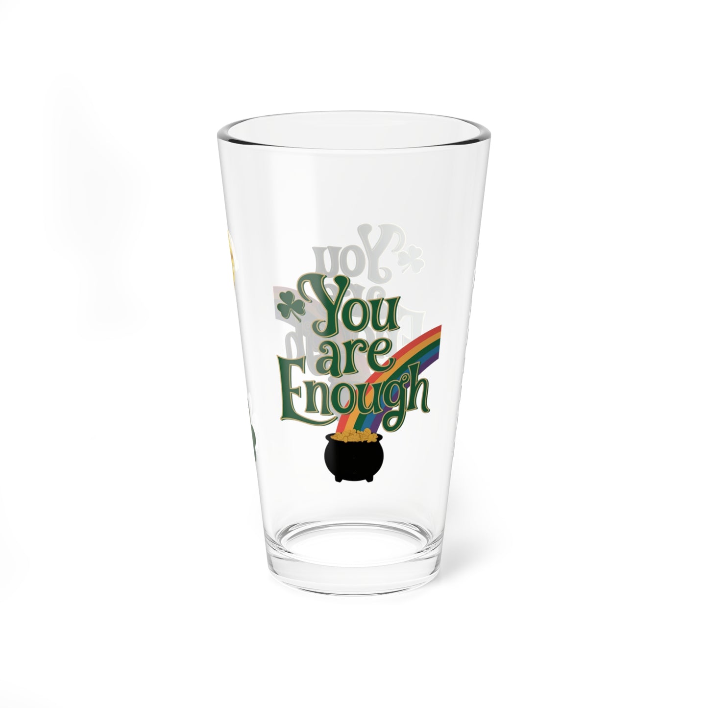 You Are Enough: Personalized St. Patrick's Day Pint Glass - Customizable Name for Happiness and Positivity