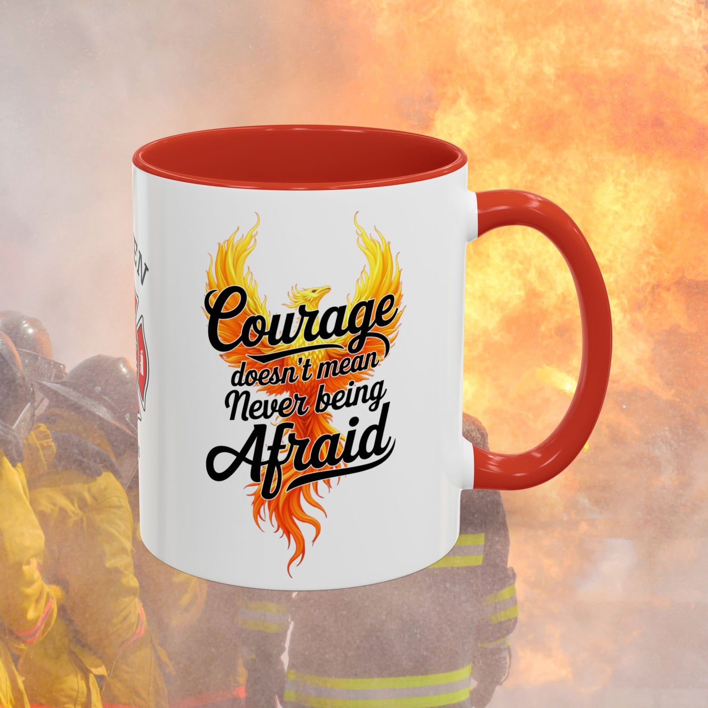 Courage Doesn’t Mean You Don’t Struggle firefighter self-care and strength support mug