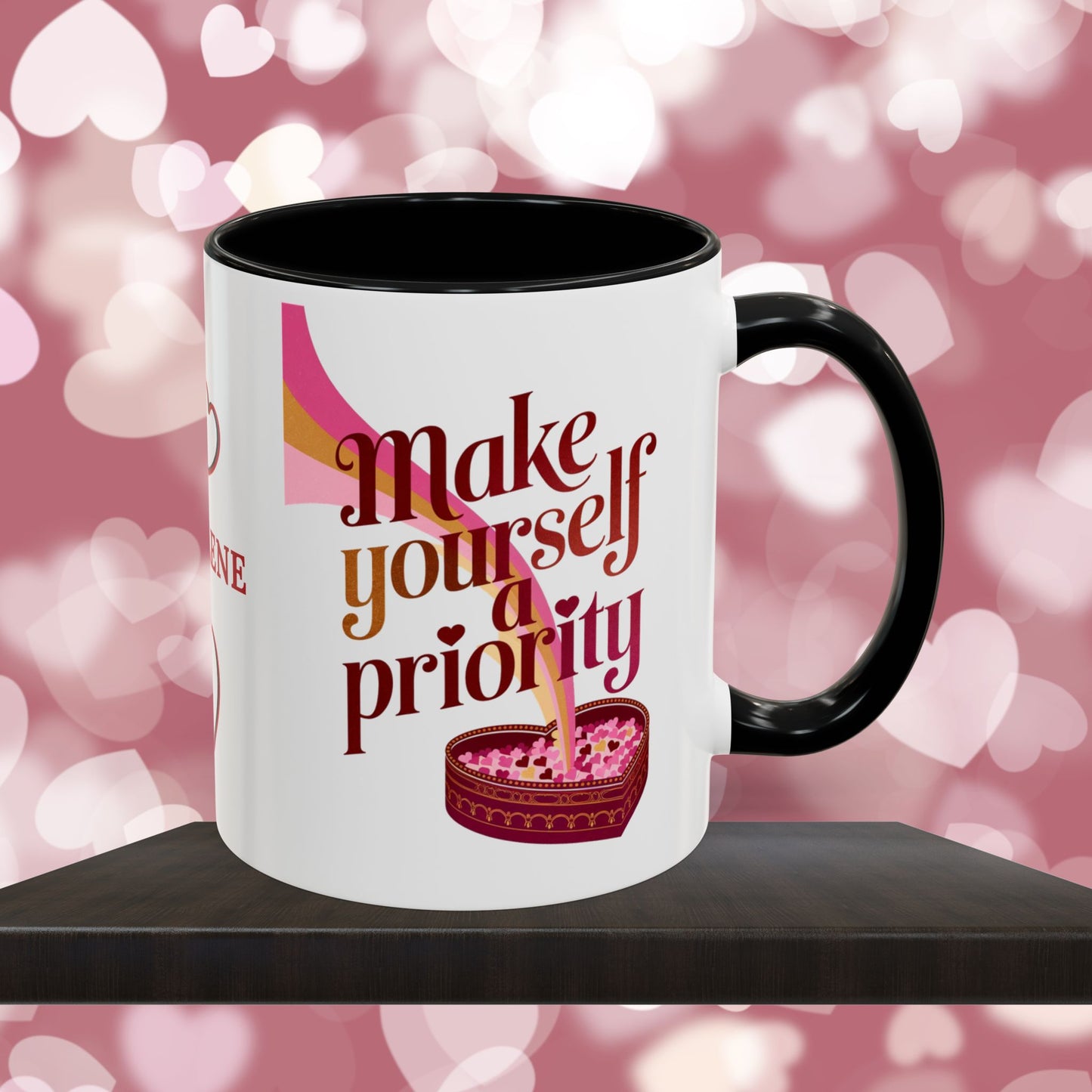 Make Yourself A Priority: Personalized Valentine's Day Affirmation Mug – Inspiring Positivity and Emotional Wellness, 11oz or 15oz