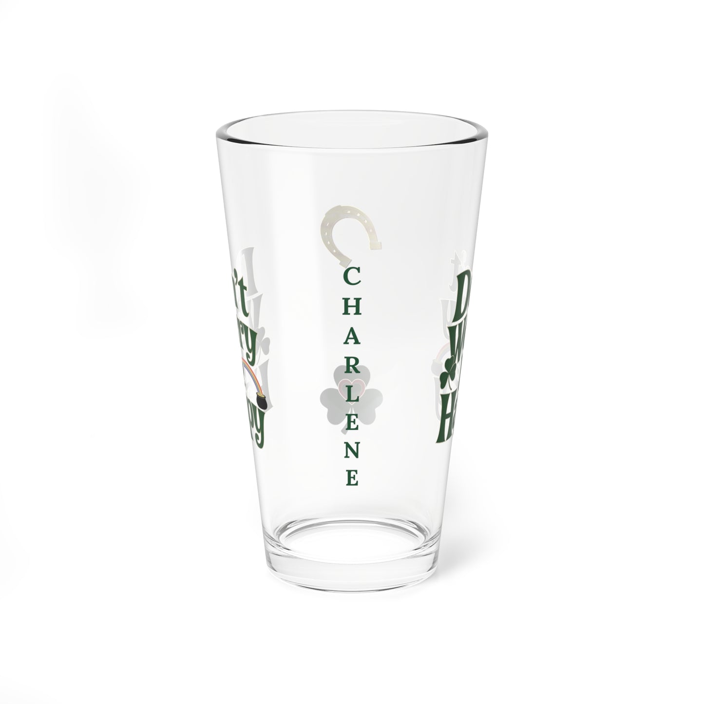 Don't Worry Be Happy: Personalized St. Patrick's Day Pint Glass - Customizable Name for Happiness and Positivity