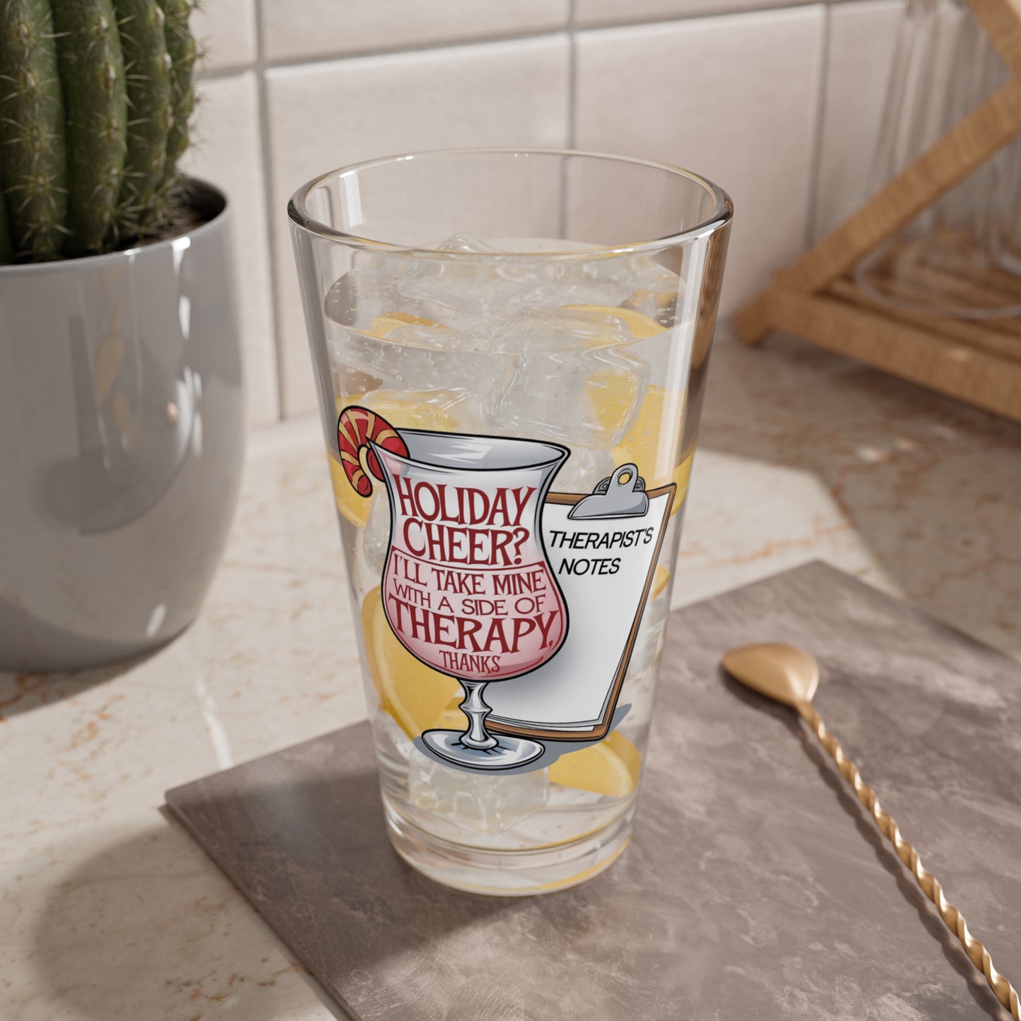 Holiday Cheer? I'll Take Mine With A Side Of Therapy, Thanks, Christmas Pint Glass, 16oz