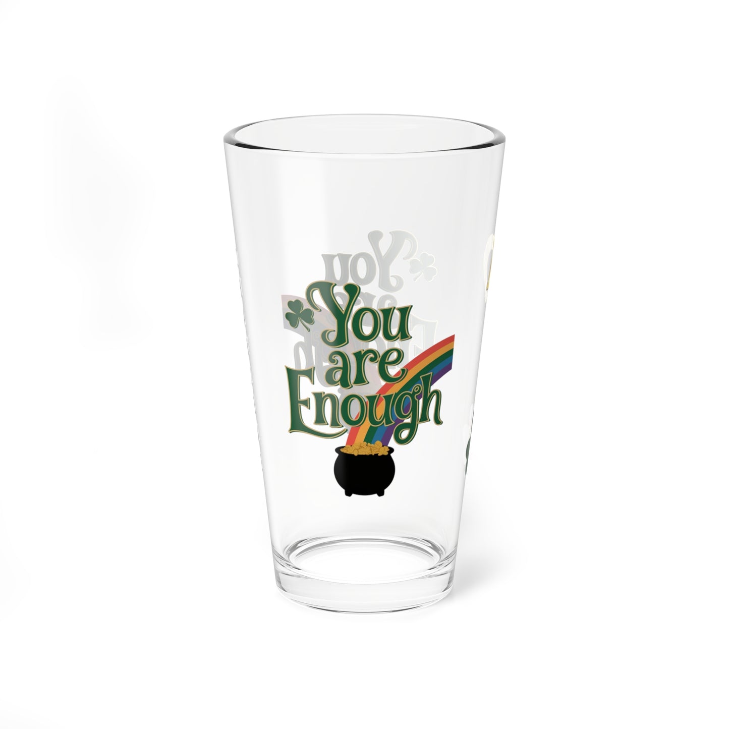 You Are Enough: Personalized St. Patrick's Day Pint Glass - Customizable Name for Happiness and Positivity