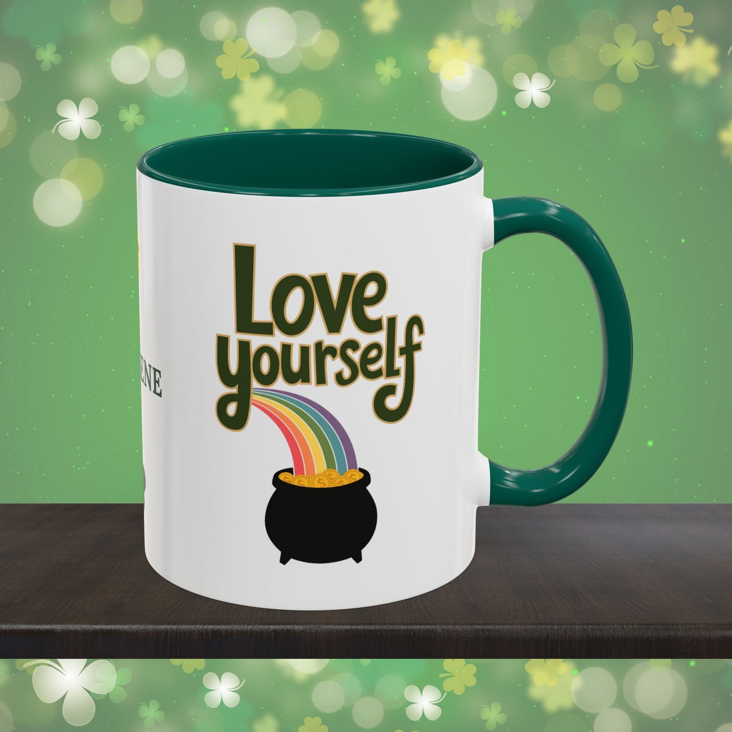 Love Yourself: Personalized St. Patrick's Day Mug - Add Your Name & Celebrate Strength and Positivity