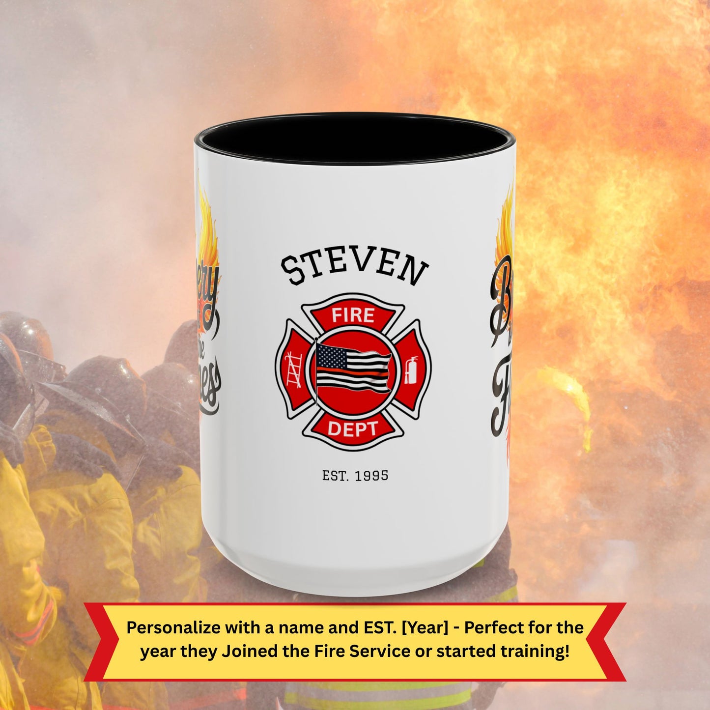 Firefighter Support Custom Mug - Bravery Isn't Just in the Flames | Firefighter Self-Care & Resilience Gift