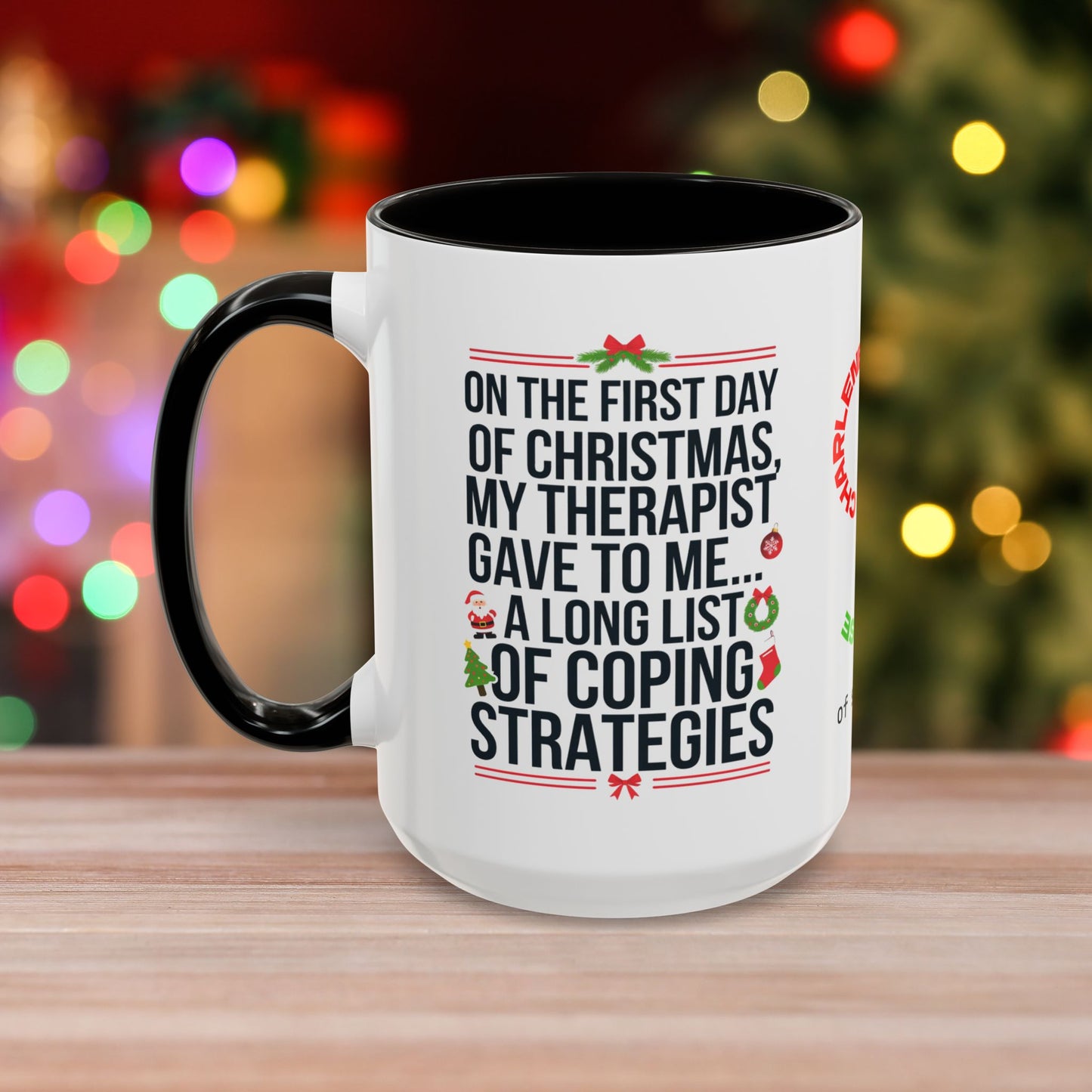 On The First Day Of Christmas, My Therapist Gave To Me... – Christmas Mug with Humorous Design and Accent Color