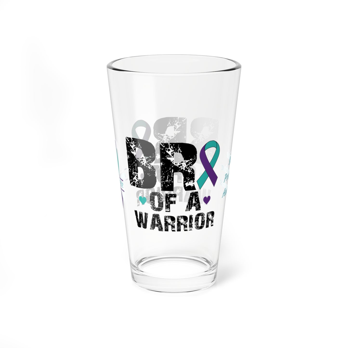 Bro of a Warrior: Personalized Suicide Prevention Awareness Warrior Pint Glass - Proud Family Member