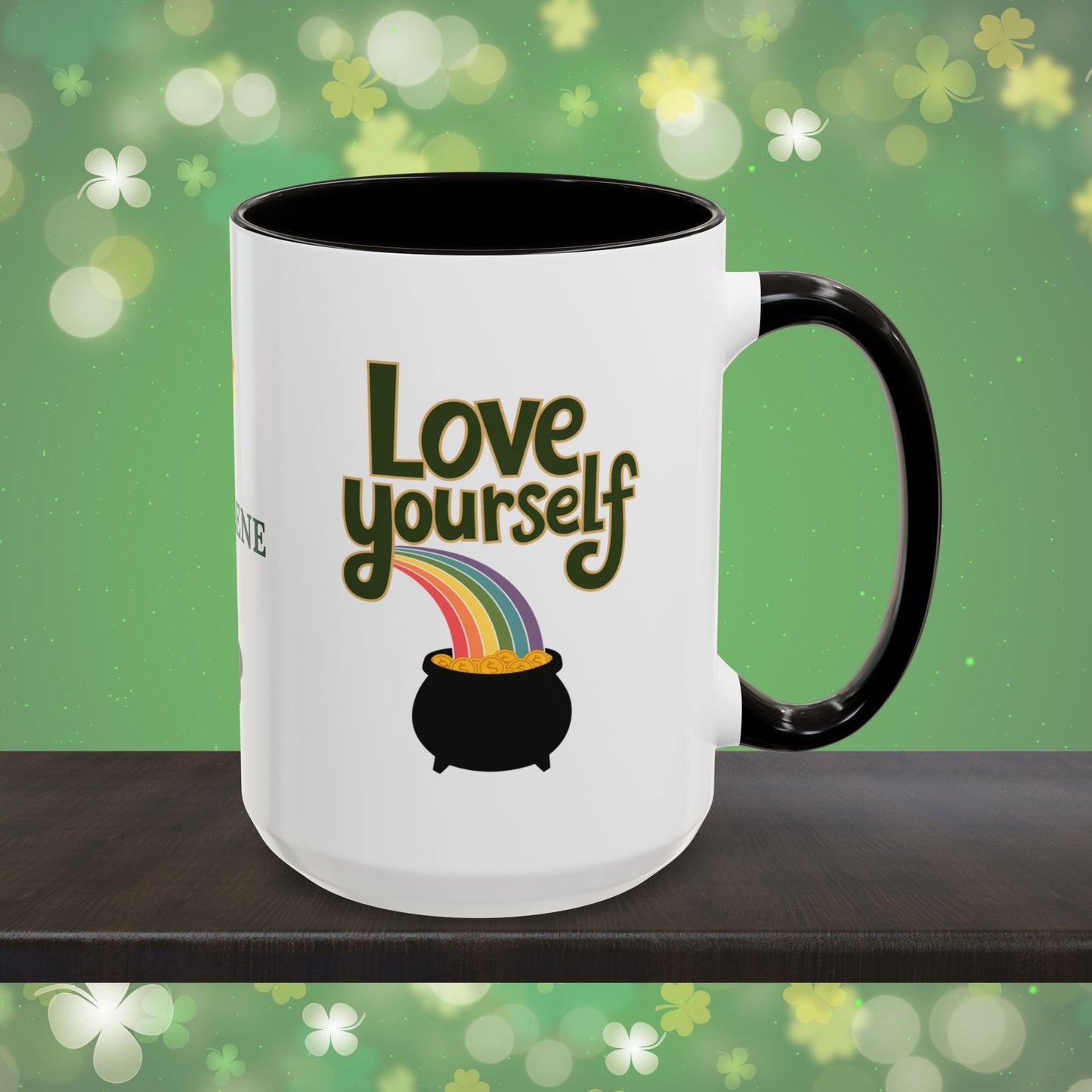 Love Yourself: Personalized St. Patrick's Day Mug - Add Your Name & Celebrate Strength and Positivity