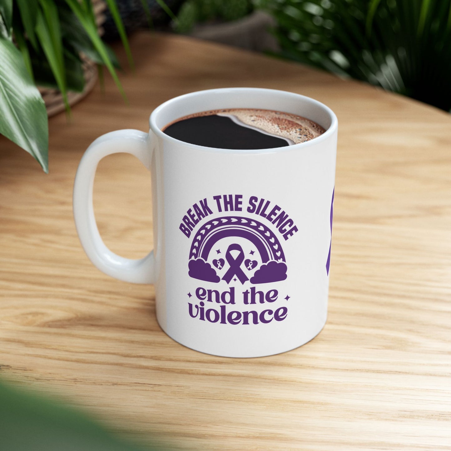 Break the Silence, End the Violence Ceramic Mug - Domestic Violence Awareness