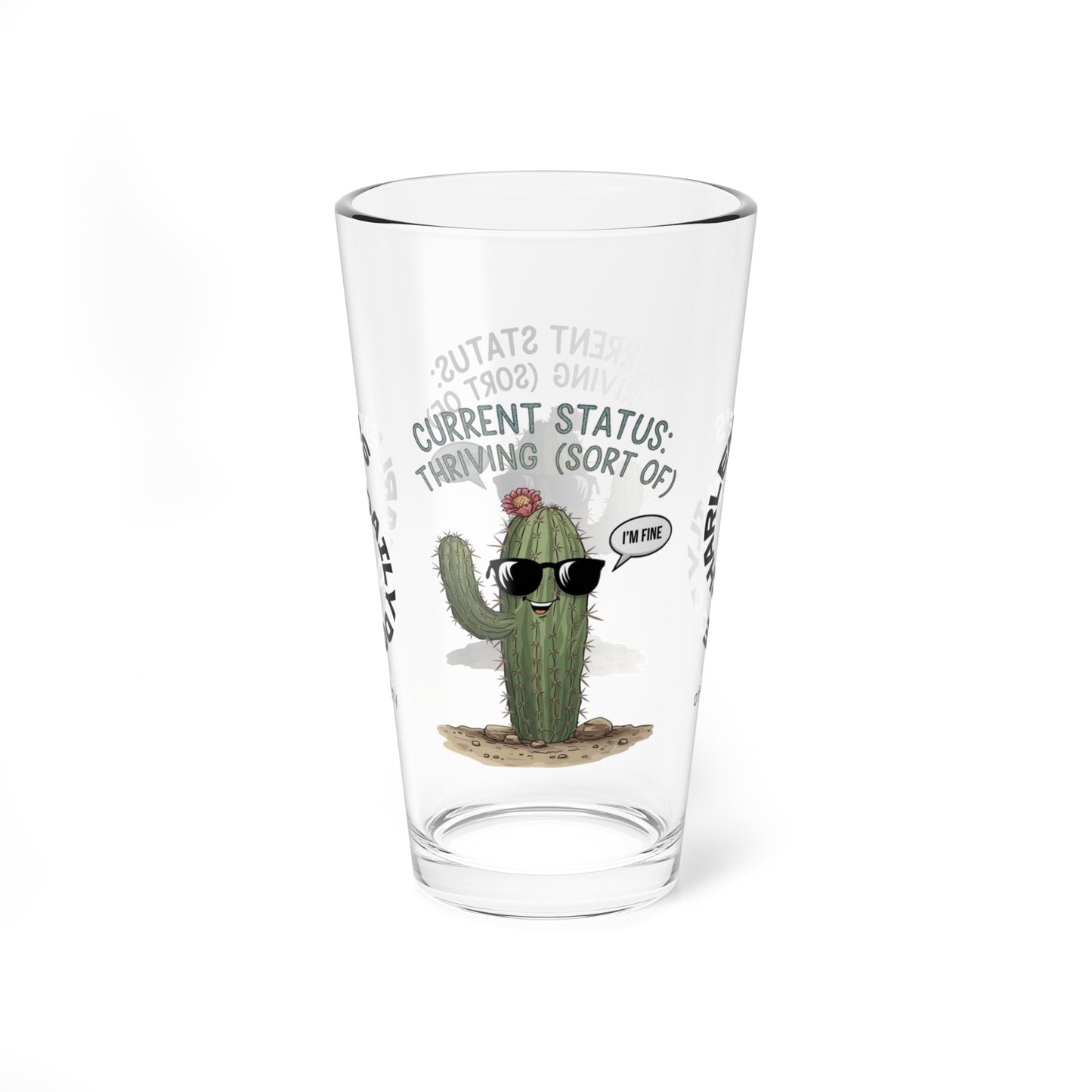 "Current Status: Thriving (Sort Of)" personalized funny pint glass with attitude and daily humor.