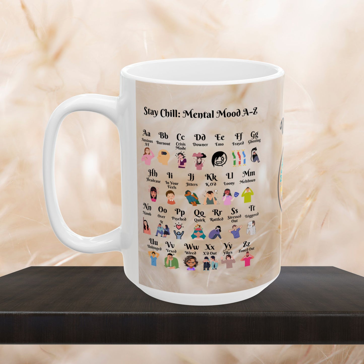 Stay Chill Mug with A-Z mental mood phrases and personalized design to inspire calm, healing, and self-awareness.