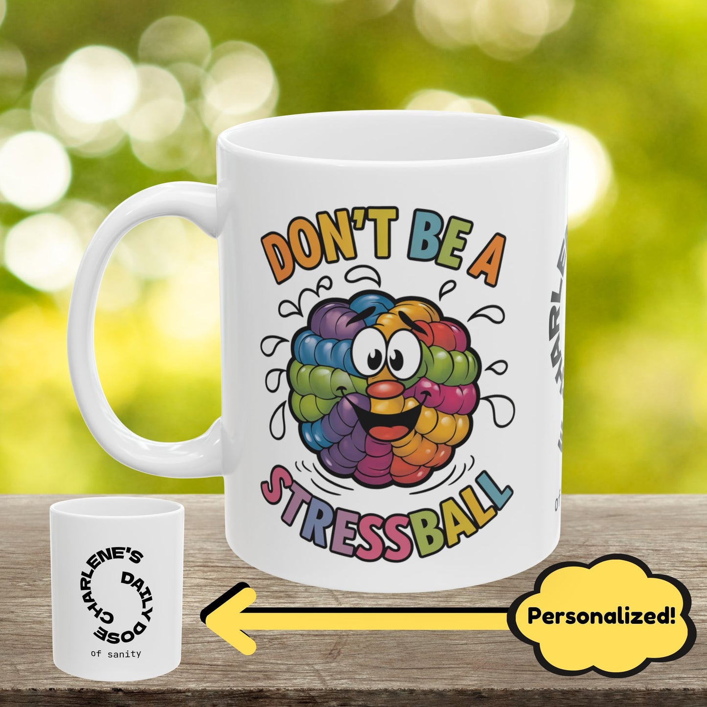 "Don’t Be A Stressball" funny mental health mug, stylish ceramic cup with anxiety relief and self-care affirmations.