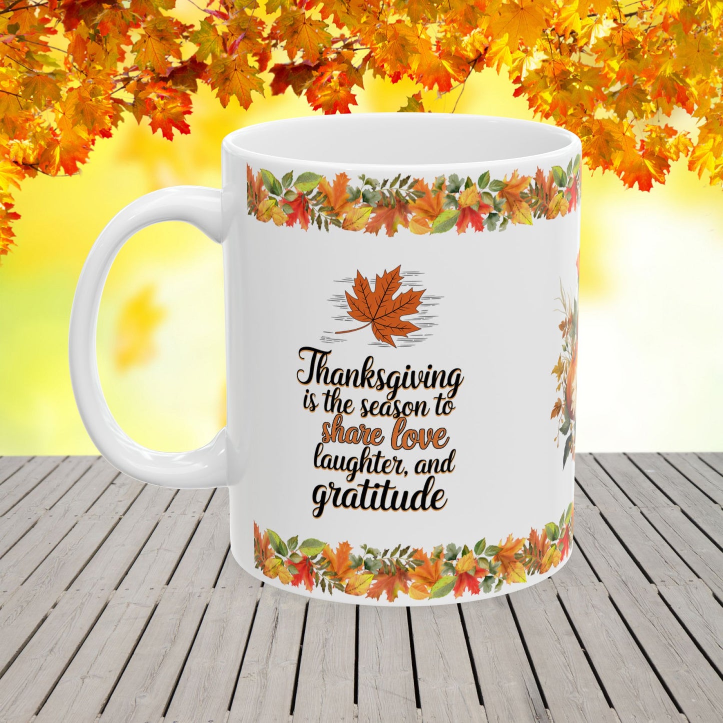 Thanksgiving Ceramic Mug to Share Love, Laughter, and Gratitude with Family and Friends