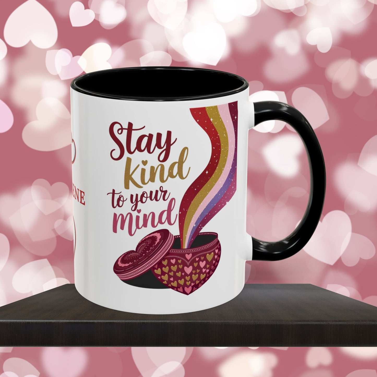 Stay Kind To Your Mind: Personalized Valentine's Day Affirmation Mug – Inspiring Positivity and Emotional Wellness, 11oz or 15oz
