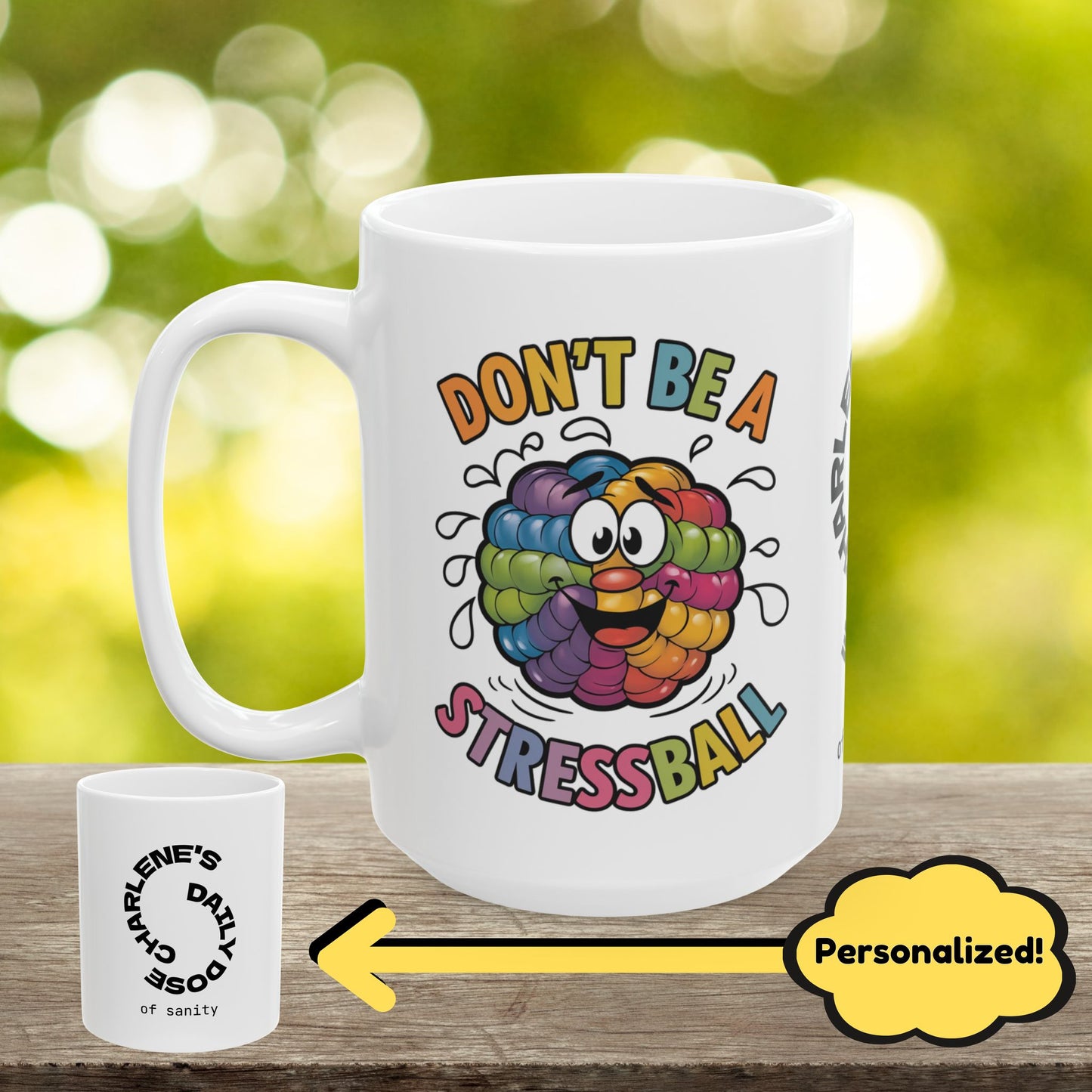 "Don’t Be A Stressball" funny mental health mug, stylish ceramic cup with anxiety relief and self-care affirmations.