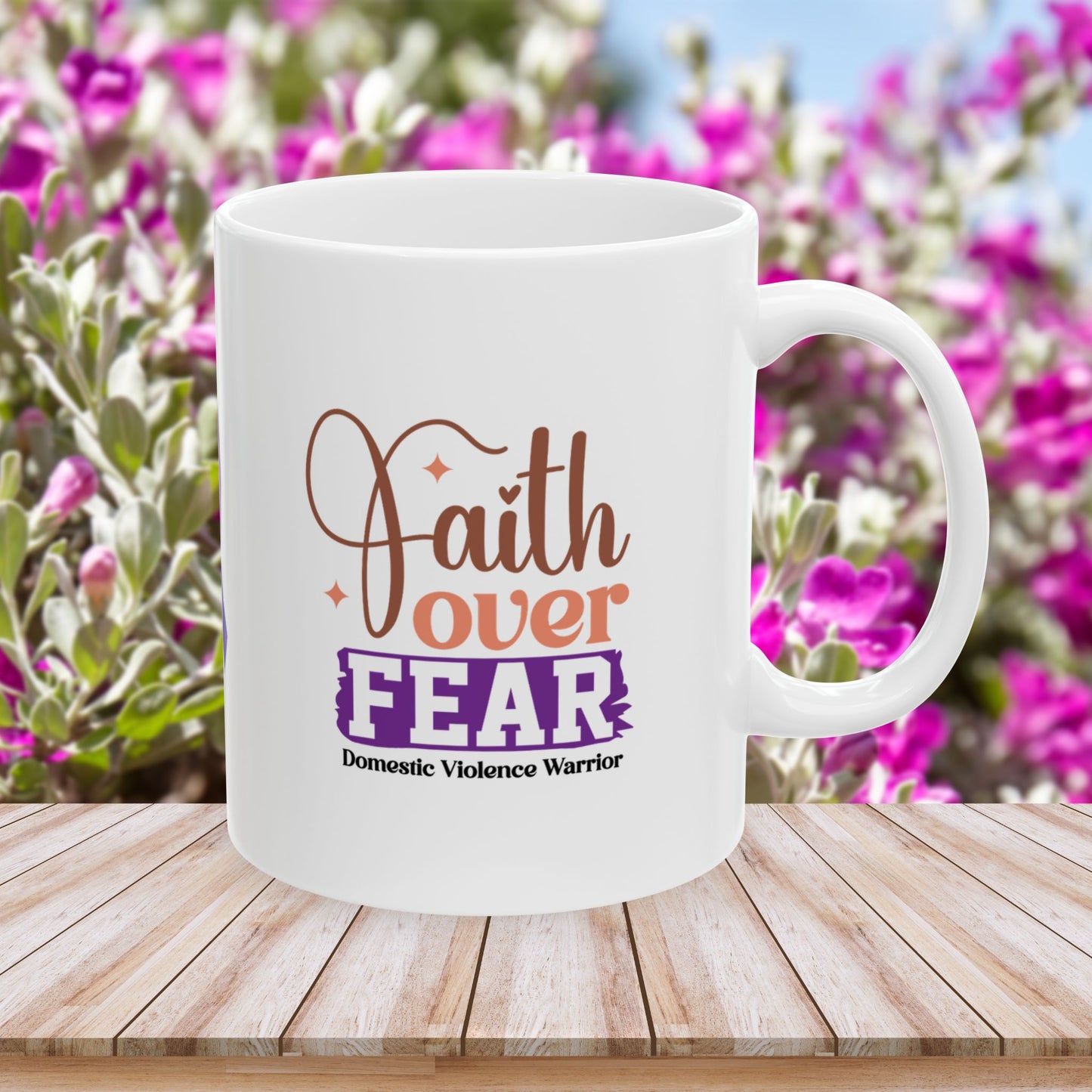 Faith Over Fear Domestic Violence Warrior Ceramic Mug - Strength & Hope