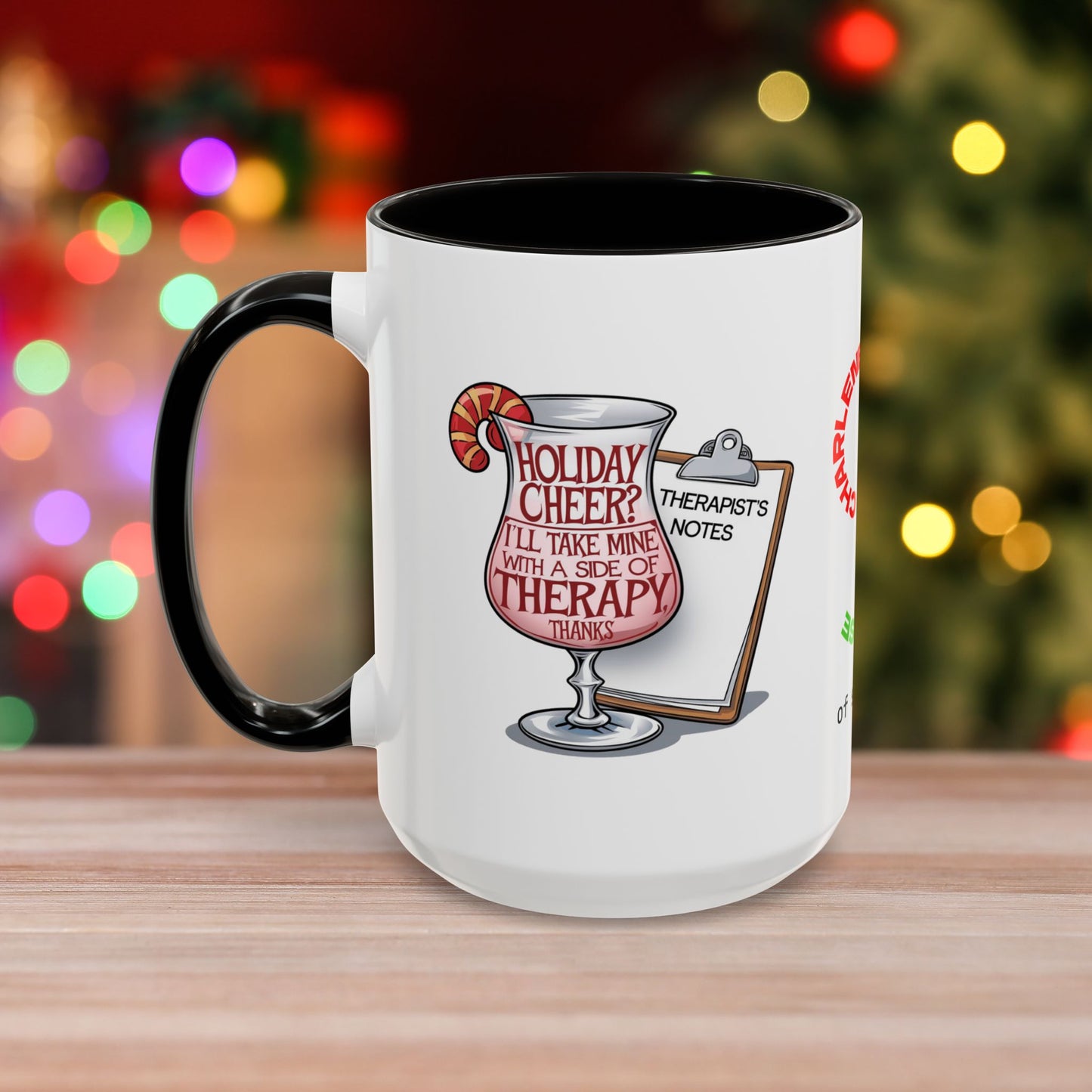 Holiday Cheer? I'll Take Mine With A Side Of Therapy, Thanks - Fun Christmas Mug with Colorful Design and Accent Color