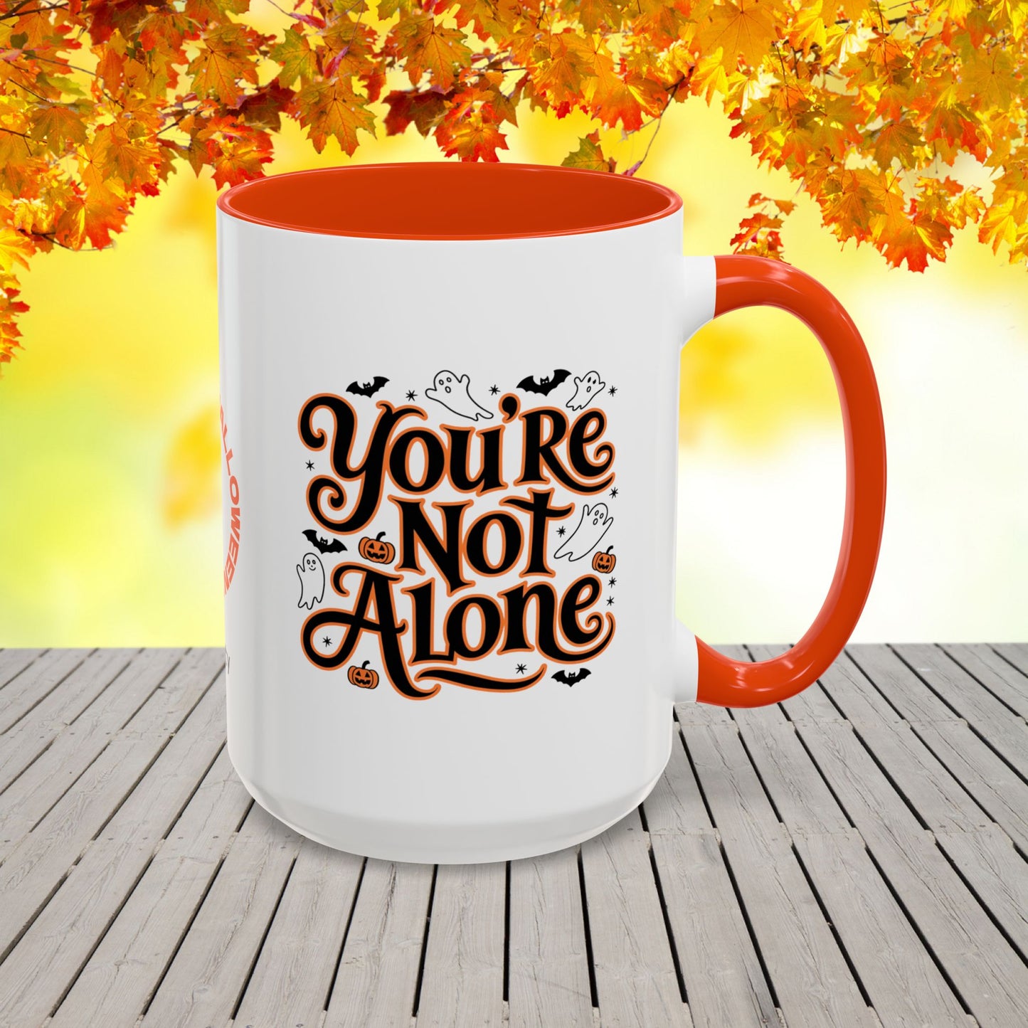 You’re Not Alone Halloween Mug -Halloween coffee cup with name & positive seasonal reminder