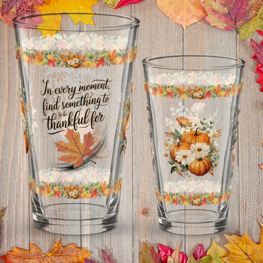 Shop our premium in every moment find something thanksgiving pint glass 16oz from MySisterIsASurvivor.