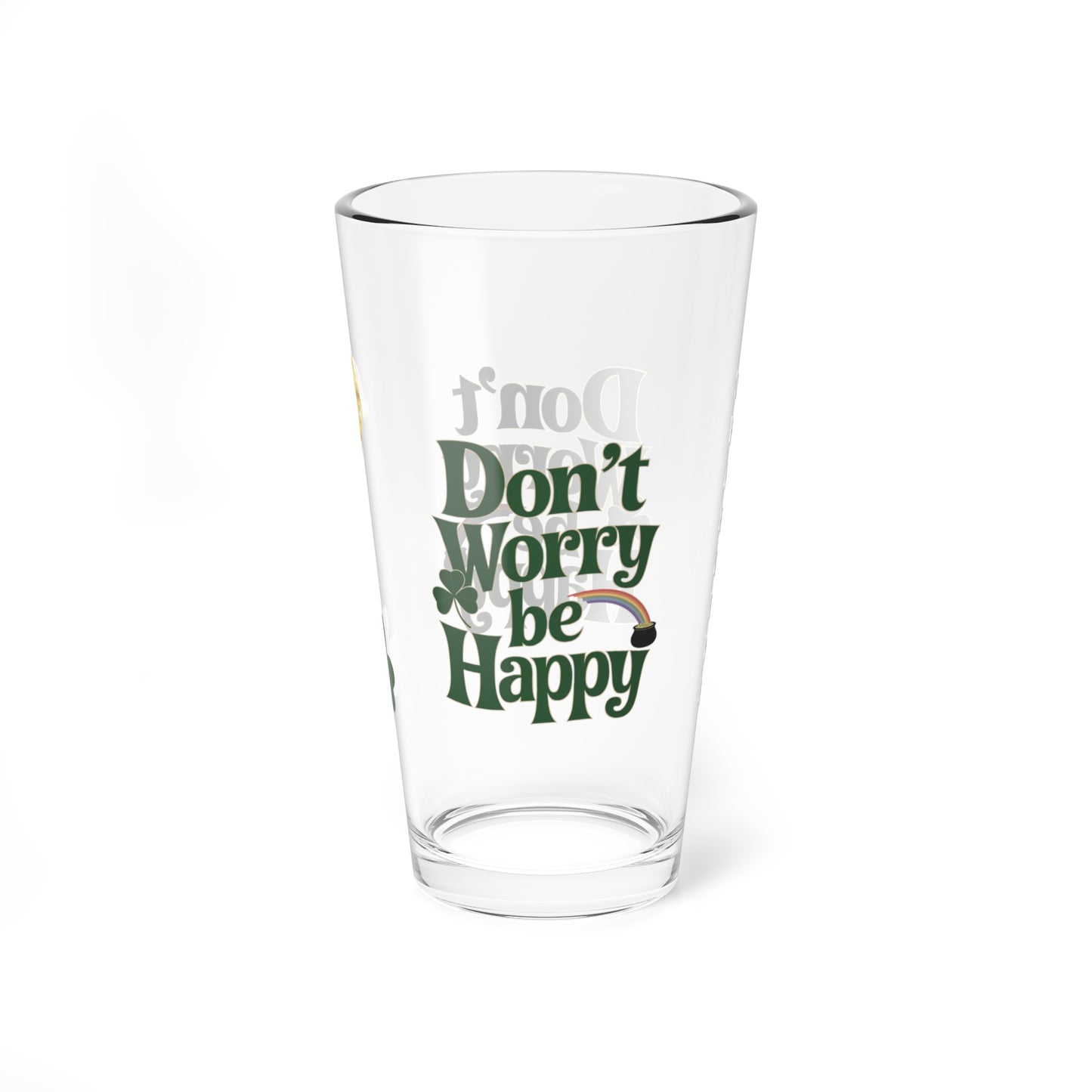 Don't Worry Be Happy: Personalized St. Patrick's Day Pint Glass - Customizable Name for Happiness and Positivity
