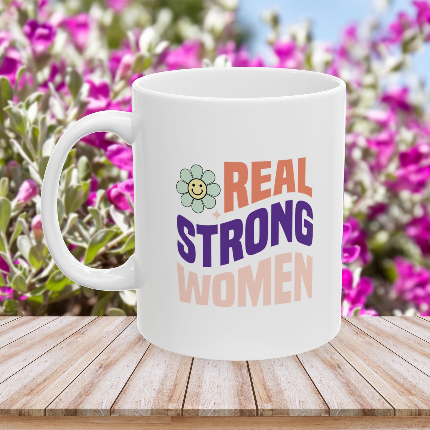 Real Strong Women Ceramic Mug - Empowerment for Domestic Violence Survivors